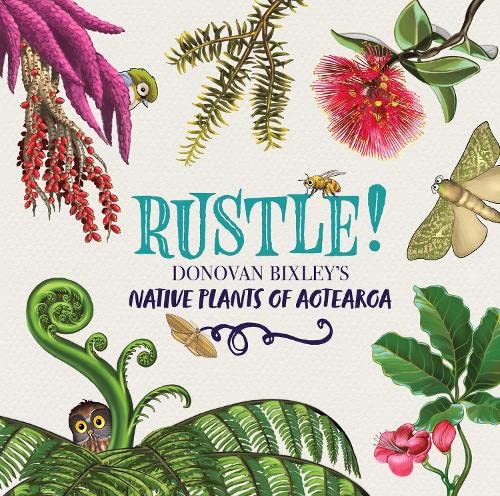 Rustle - Native Plants of Aotearoa - Illustrated Childrens Book