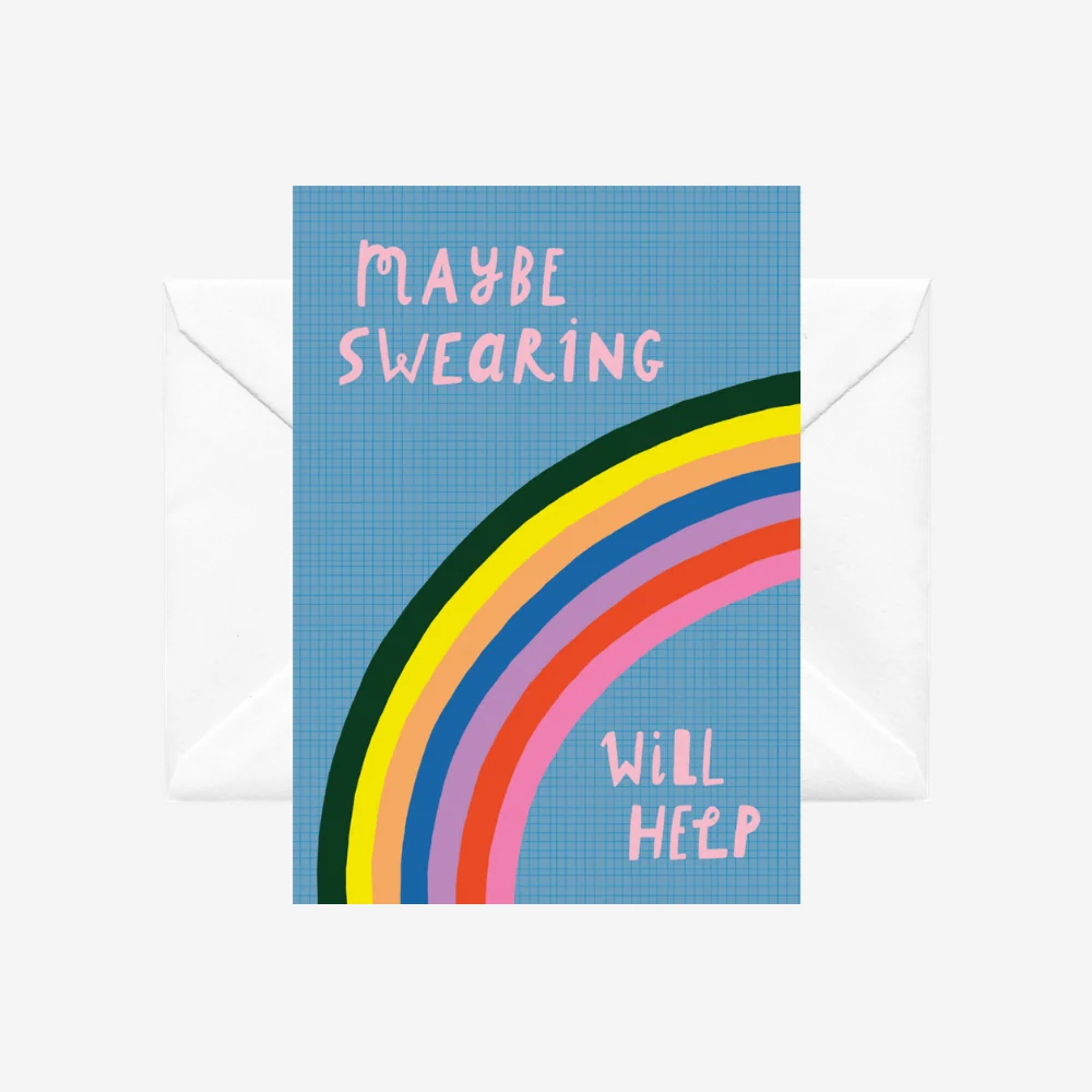Maybe Swearing will help - Greeting Card