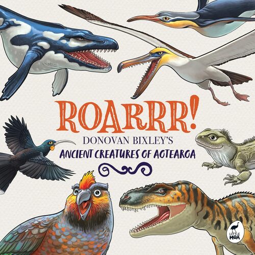 Roarrr - Ancient Creatures of Aotearoa -Illustrated Childrens Book