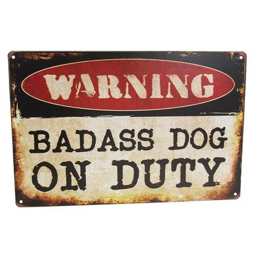 Art Tin Sign - Dog on Duty