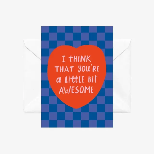A Little Bit Awesome - Greeting Card